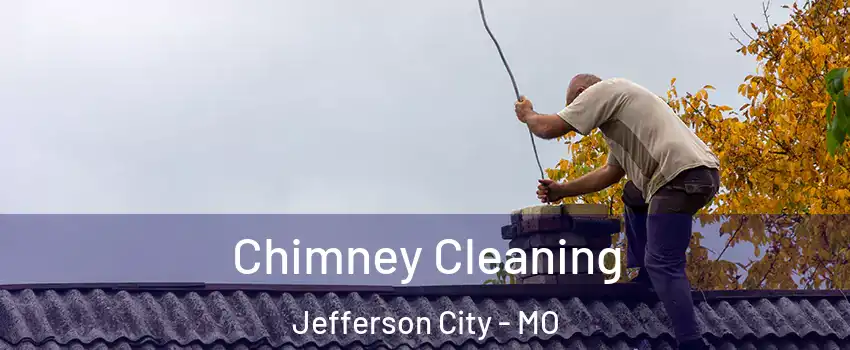  Chimney Cleaning Jefferson City - MO