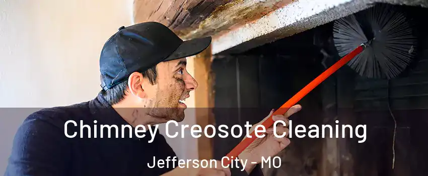  Chimney Creosote Cleaning Jefferson City - MO