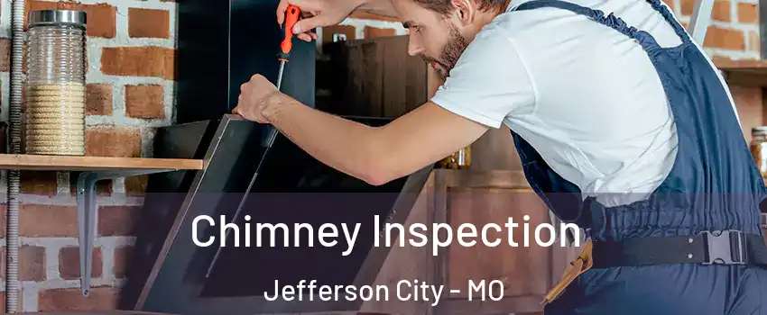  Chimney Inspection Jefferson City - MO