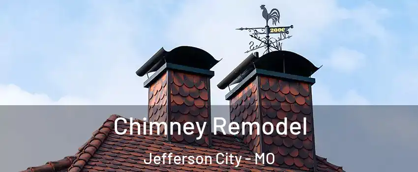  Chimney Remodel Jefferson City - MO