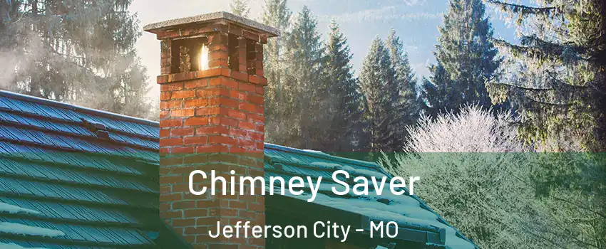  Chimney Saver Jefferson City - MO