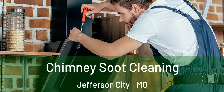  Chimney Soot Cleaning Jefferson City - MO