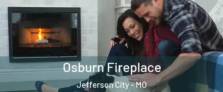  Osburn Fireplace Jefferson City - MO